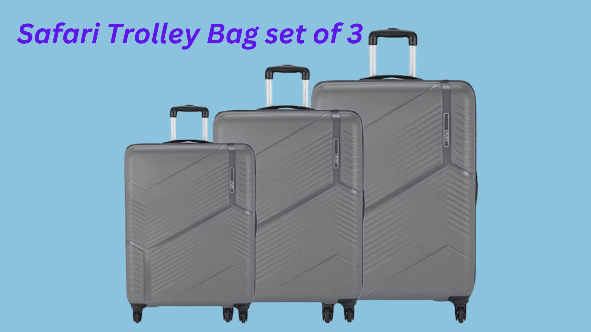 Safari Trolley Bags Set of 3